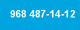 968 487-14-12